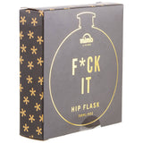 Mimo F*Ck It Hip Flask