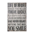 Life Is Short Break The Rules Wall Plaque