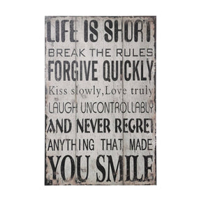 Life Is Short Break The Rules Wall Plaque