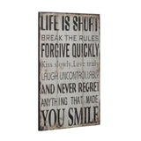 Life Is Short Break The Rules Wall Plaque