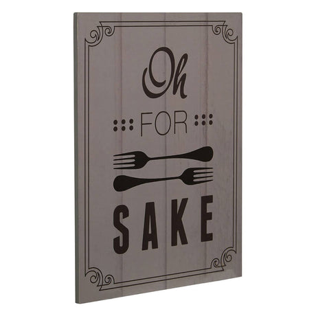 Oh For Fork Sake Wall Plaque